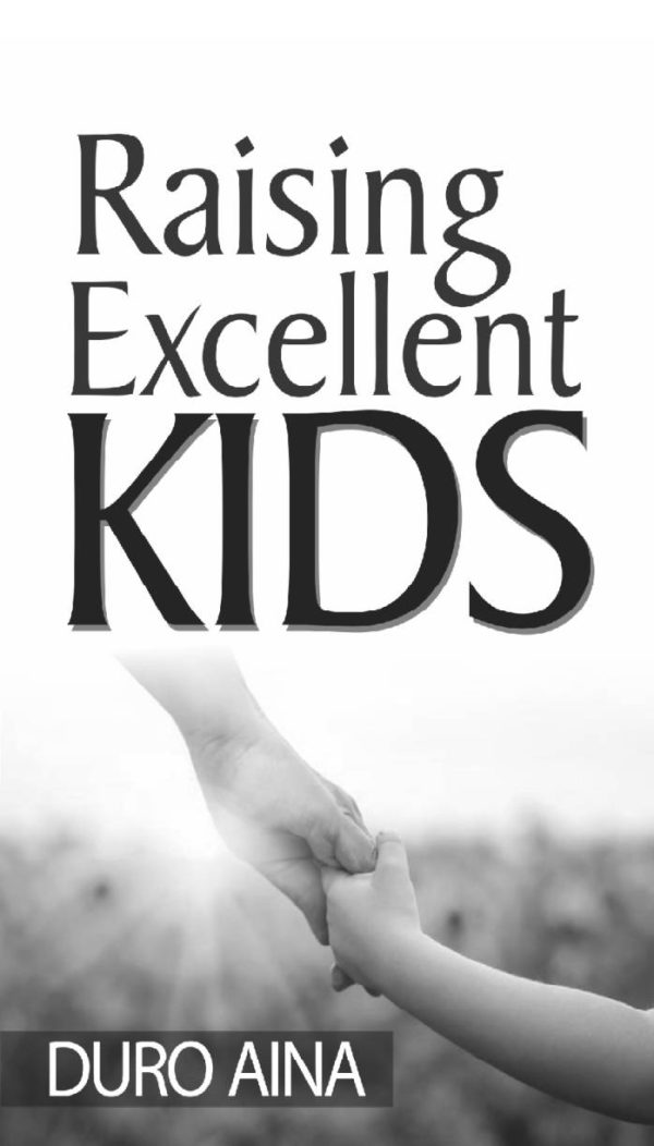 Raising Excellent Kids